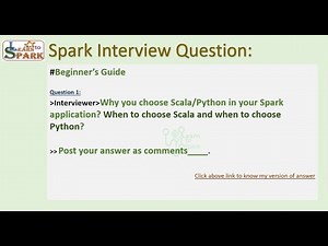 Spark Interview Question | How you choose language in Spark | Scala or Python | LearntoSpark
