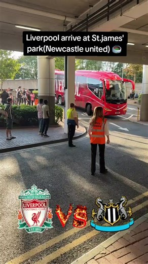 Liverpool FC Team Buses Arrive at Newcastle Stadium