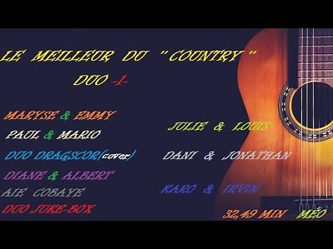 LE MEILLEUR DU '' COUNTRY '' DUO -1-
