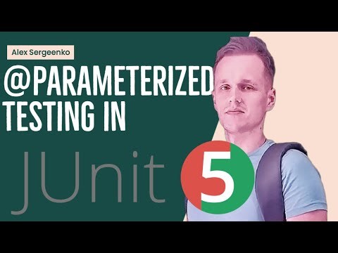 Parameterized Tests in JUnit 5: CsvSource, MethodSource, ArgumentsSource