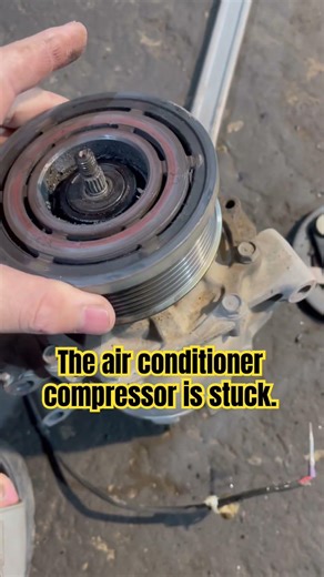 The air conditioner compressor is stuck. #car #repairs