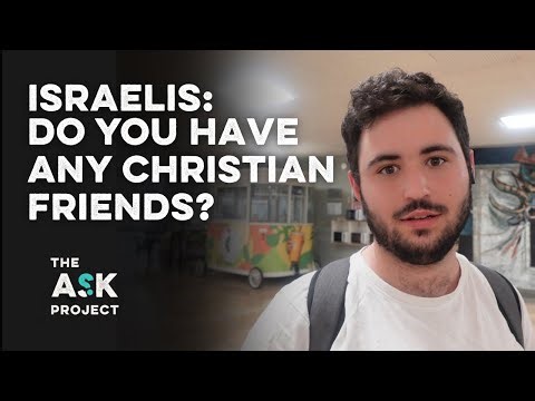 Jewish Israelis: Do you have any Christian friends?