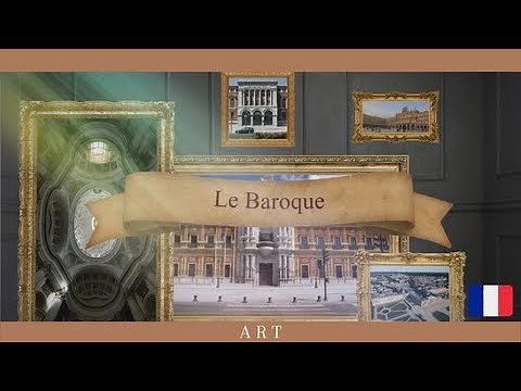 LE BAROQUE: PRINCIPALES CARACTÉRISTIQUES ET MONUMENTS