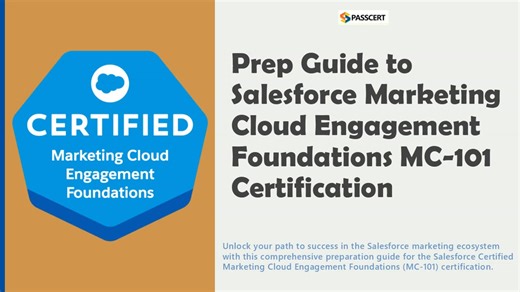 How To Pass the Salesforce Certified Marketing Cloud Engagement Foundations MC-101 Exam