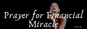 30 Breakthrough Prayers and Bible Verses for a Financial Miracle - Prayrs