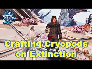 Crafting Cryopods on Extinction Ascended!