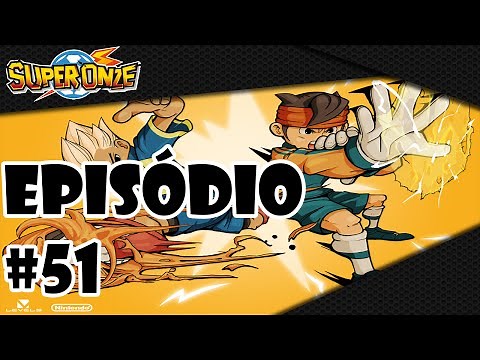 Super Onze - Episódio 51 - A Nova Epsilon - [PT-BR] ᴴᴰ (Oficial)