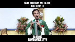 363K views · 10K reactions | In life, pain is inevitable pero sobrang sakit kapag ang mga taong minamahal mo ay siya ring nananakit sa'yo. Pero kalugod lugod ka sa mata ng Diyos kung ang respeto mo para sa kanila ay naibibigay mo pa rin sa kabila ng pagkakasala nila sa'yo. | Rev. Fr. Joseph Fidel Roura | Facebook