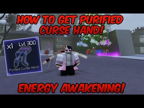 How To Get Purified Curse Hand in Jujutsu Infinite! (AWAKENING) | Jujutsu Infinite Update Roblox