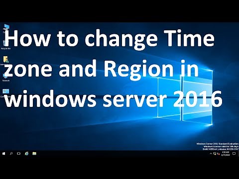 How to change Time zone and Region in windows server 2016 # video 4