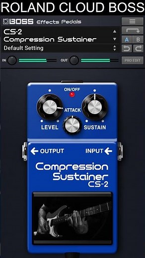 BOSS Effects Pedals Plugin | Official Roland Cloud | Boss CS-2 Compression Sustainer