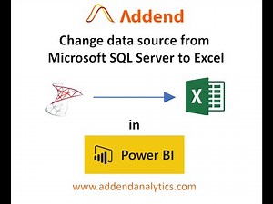 Changing Power BI data source from MS SQL Server to Excel for Power BI file