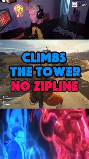 TFUE CLIMBS THE TOWER WITHOUT A ZIPLINE 😳