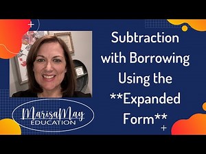 Subtraction with Borrowing Using the **Expanded Form**