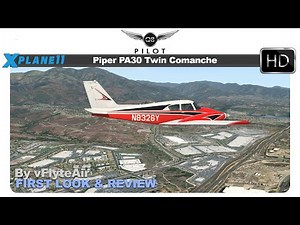 [X-Plane] Piper PA30 Twin Comanche by vFlyteAir | First Look and Review