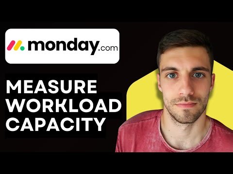 How to Measure Workload Capacity on Monday.com 2026 (Monday.com Tutorial)