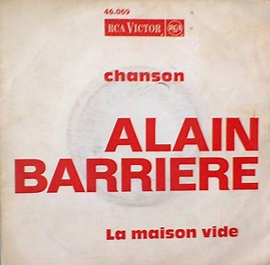 Alain Barrière - Chanson / La Maison Vide