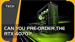 Can you pre order the RTX 4070? - VideoGamer