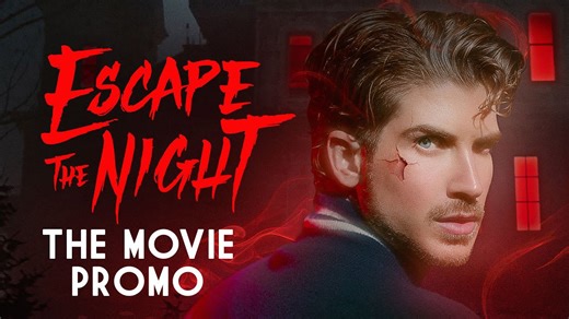 Check Out the Escape the Night Movie Promo