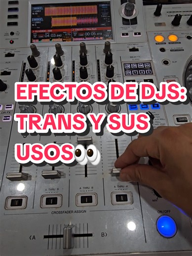 Aprende el efecto 'Trans' en mezcladoras DJ