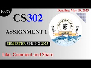 CS302 Assignment 1 Solution 2025