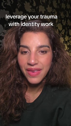 Leveraging Your Trauma for Identity Work