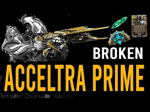 Acceltra Prime Build | Destroys Game Balance | Warframe