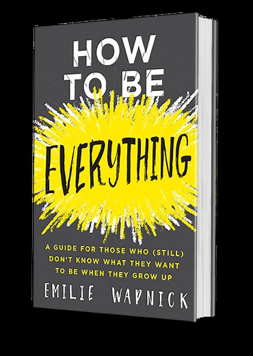Multipotentialite: How to Be Everything with Emilie Wapnick - Happen To Your Career