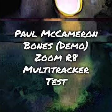 BONES (DEMO) So i demoed that latest riff of mine. Recorded onto the zoom R8 8 track multitracker.