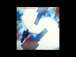Brian Eno -- David Byrne - My Life In The Bush Of Ghosts - A5 - The Jezebel Spirit