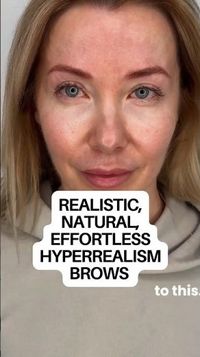 Realistic, Natural, Effortless Hyperrealism Brows