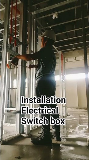 Installation of Electrical switch box at residential unit