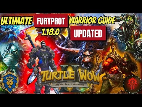 FuryProt Warrior Guide for Turtle WoW Patch 1.18.0 – FULLY UPDATED!