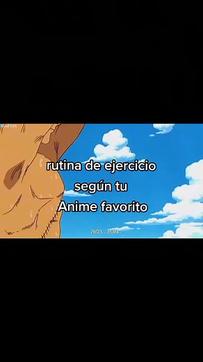 Entrena Como Tus Personajes Favoritos de Anime