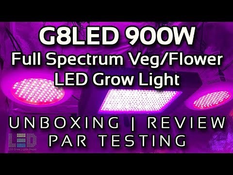 G8LED 900 Watt Mega Full Spectrum Veg/Flower LED Grow Light Unboxing, Review, PAR Testing