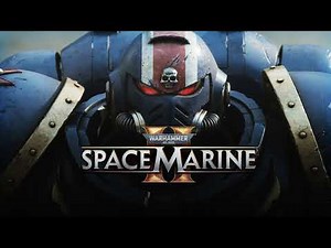 Warhammer 40,000 : Space Marine 2 full OST ( ALL MUSIC )