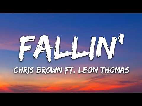 Chris Brown - Fallin' (Lyrics) ft. Leon Thomas