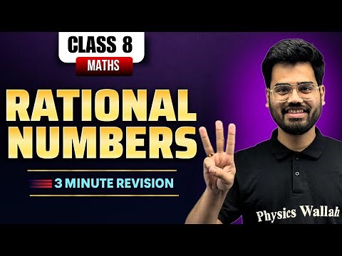 Rational Numbers Class 8 Maths | Quick Summary in 3 minutes |