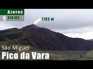 Pico da Vara hike (Azores/São Miguel )