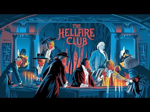 THE HELLFIRE CLUB: A SECRET SOCIETY