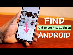 How to Find and Empty Recycle Bin on Android Phone