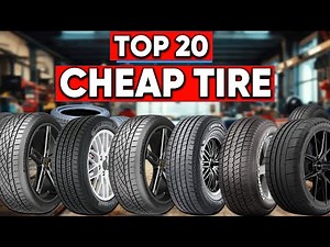 Top 20 Cheap Tires On Amazon That Actually Work