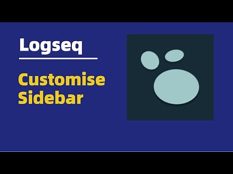 Getting to Know Logseq - Logseq Customise Sidebar Menus