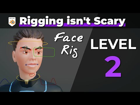 RIGGING L2-8 : EASY Face Rigging that even Beginners can do