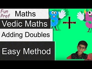 Adding Doubles (Vedic Maths): Class 1 / Grade 1 - Kids-Teaching-Kids