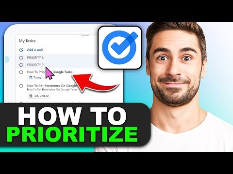 Google Tasks Guide: How to Organize and Prioritize Tasks