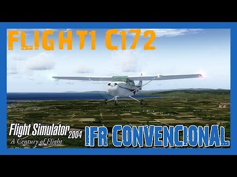 FLIGHT SIMULATOR 2004 TUTORIAL VUELO IFR CONVENCIONAL en ESPAÑOL