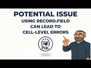 Potential Issue: Using Record.Field can lead to Cell-Level Errors