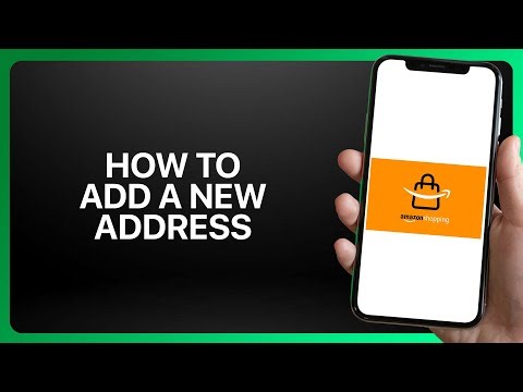 How To Add A New Address In Amazon Shopping App 2025! Tutorial
