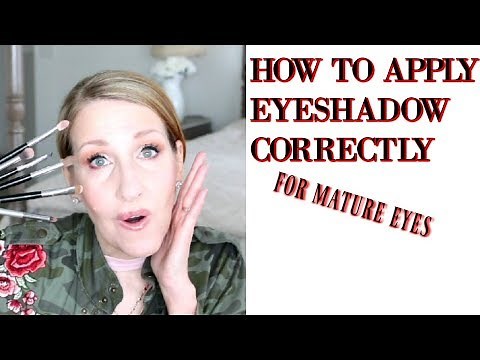HOW TO APPLY EYE SHADOW CORRECTLY OVER 50